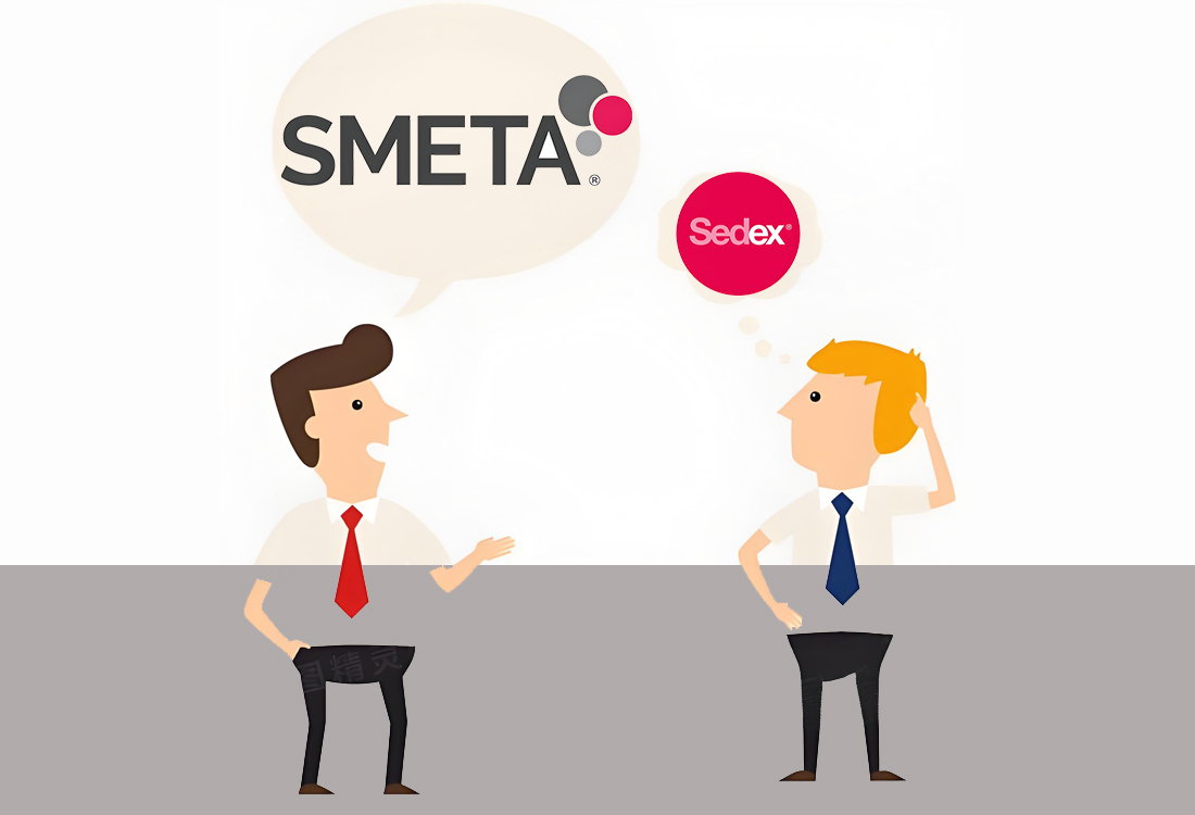 Sedex与SMETA验厂之间的关系与区别